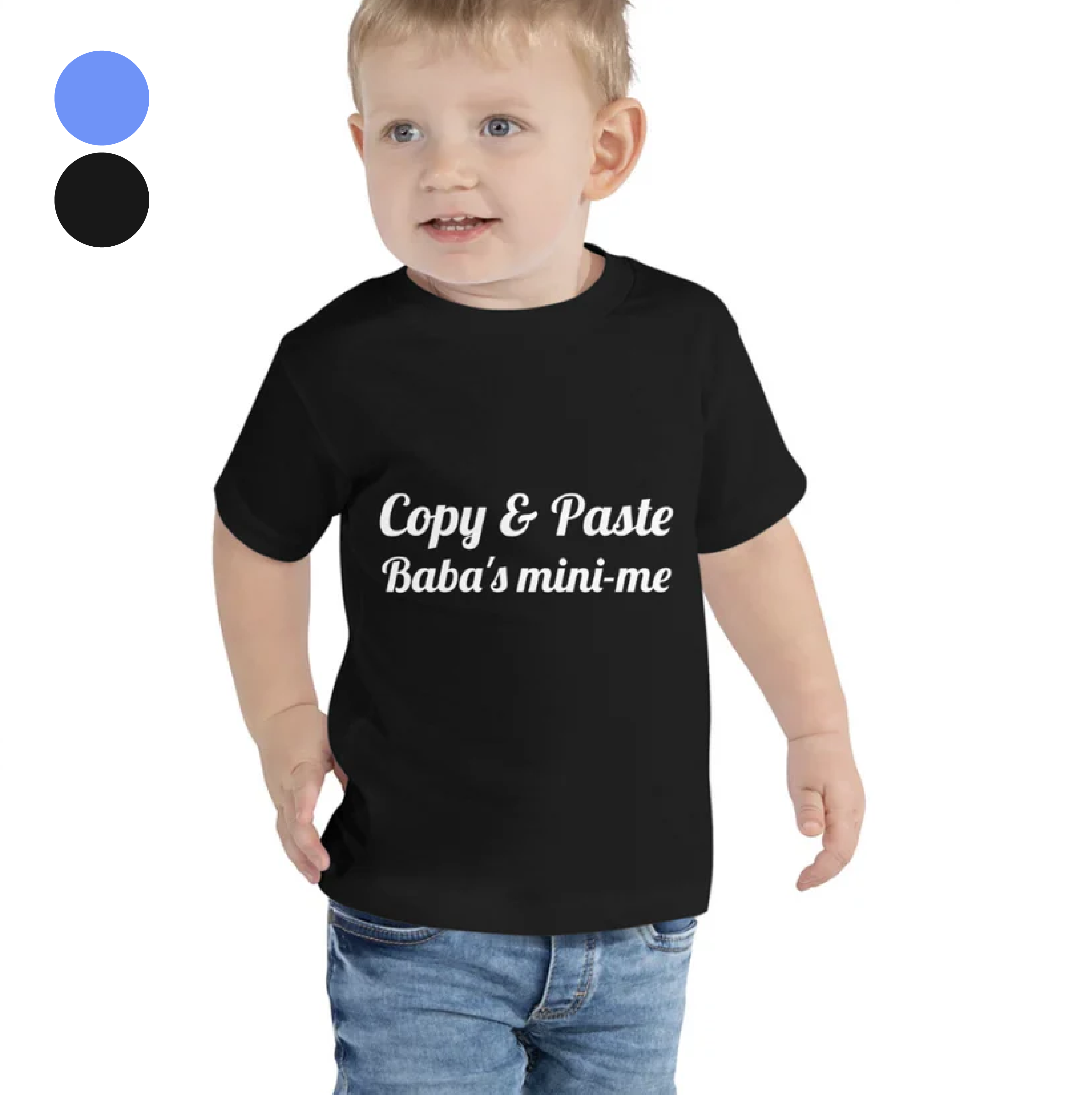 Toddler Tee - Copy & Paste Baba's Mini-Me