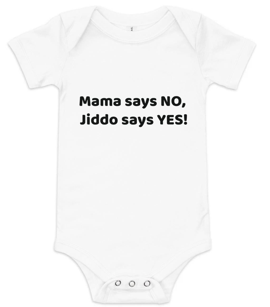Baby Onesie - Mama Says No, Jiddo Says Yes!